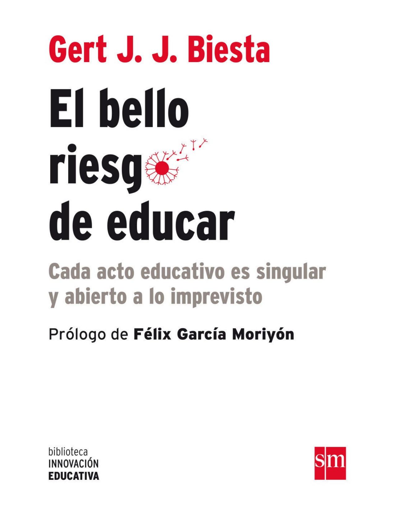 El bello riesgo de educar (eBook-ePub) (Biblioteca Innovación Educativa) (Spanish Edition)