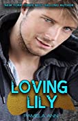 Loving Lily (Lily's Mistake Book 2)