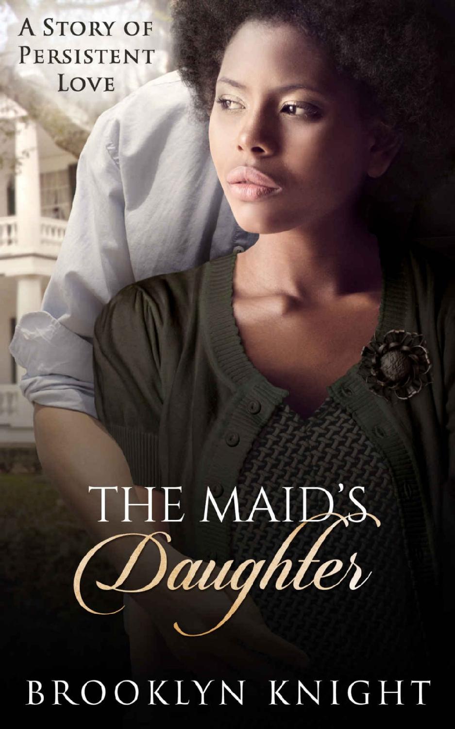 The Maid's Daughter