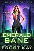 Emerald Bane (Mixologists and Pirates Book 2)