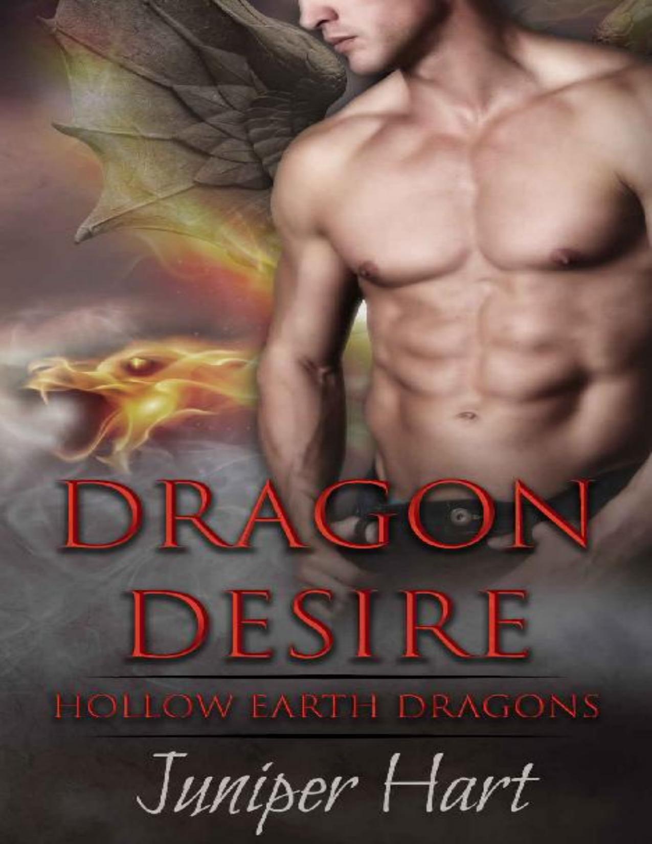 Dragon Desire (Hollow Earth Dragons Book 1)