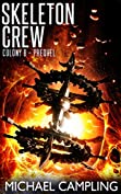 Skeleton Crew (Colony B)