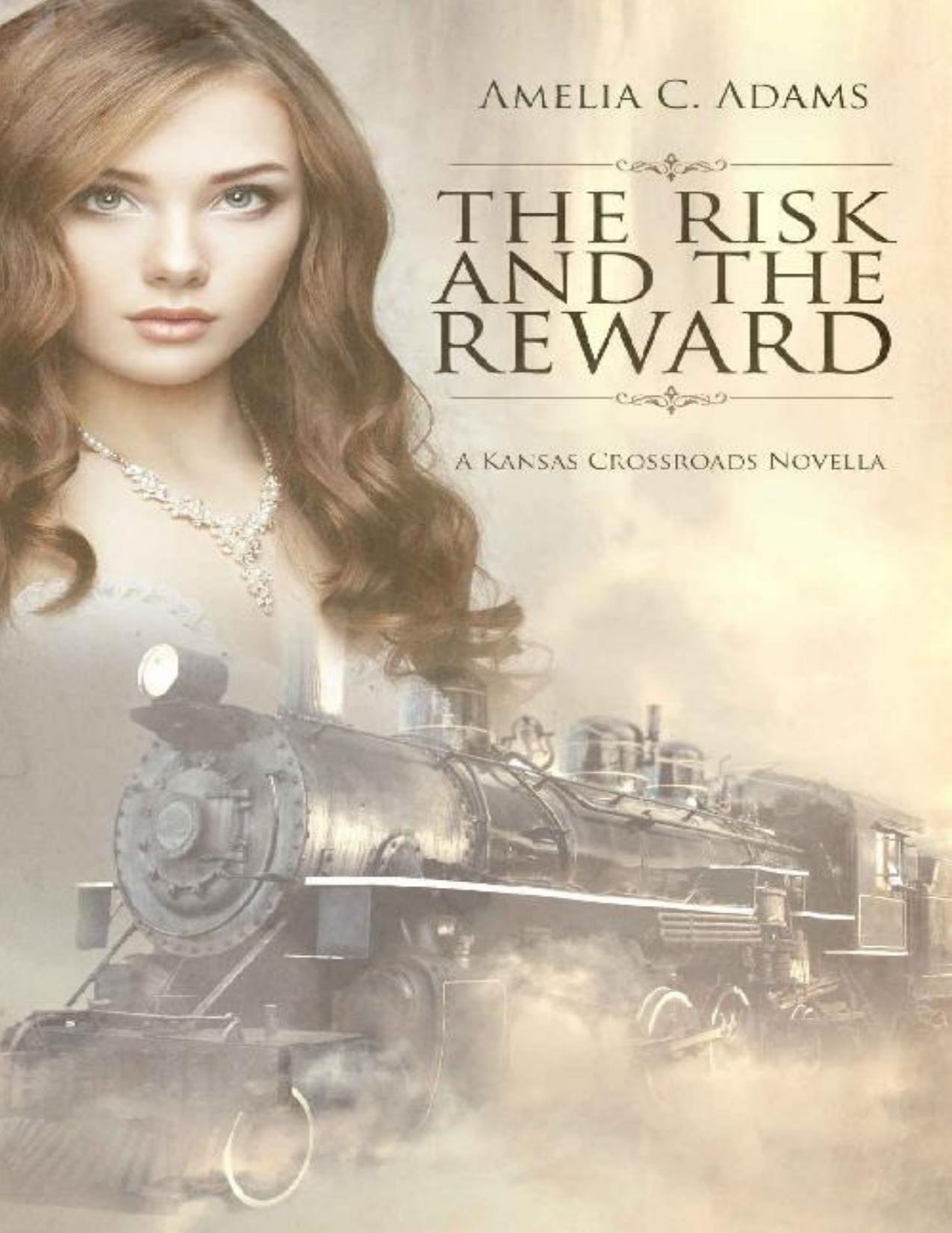 The Risk and the Reward (Kansas Crossroads)