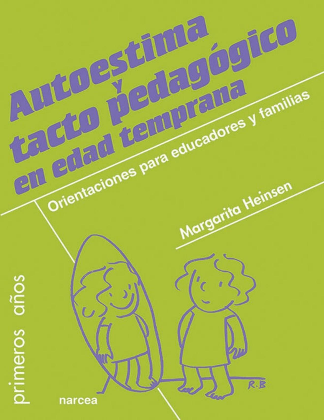 Autoestima y tacto pedagógico en edad temprana: Orientaciones para educadores y familias