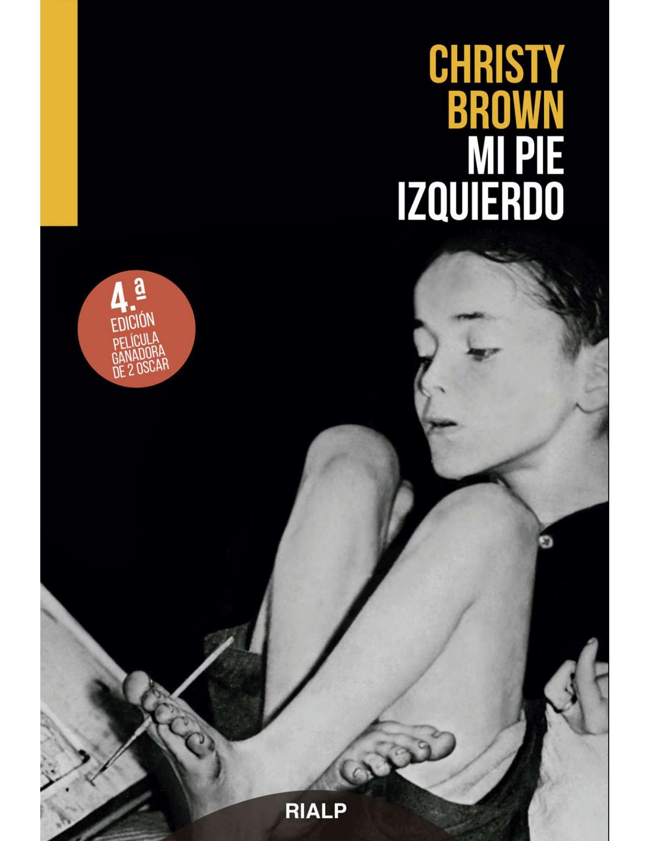 Mi pie izquierdo (Narraciones y Novelas) (Spanish Edition)