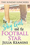 The Shy Girl and the Football Star (The Sunday Lunchers Book 1)