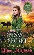 The Bride&rsquo;s Secret (Family of Love Series) (A Western Romance Story)