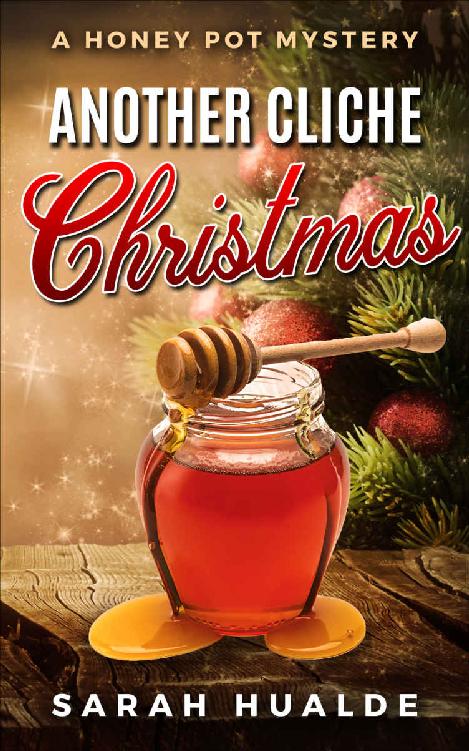 Another Cliche Christmas (A Honey Pot Mystery Book 1)