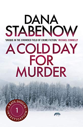 A Cold Day for Murder (A Kate Shugak Investigation Book 1)