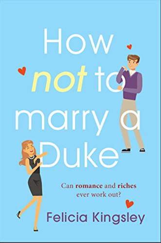 How (Not) to Marry a Duke