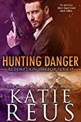 Hunting Danger (Redemption Harbor Series Book 5)