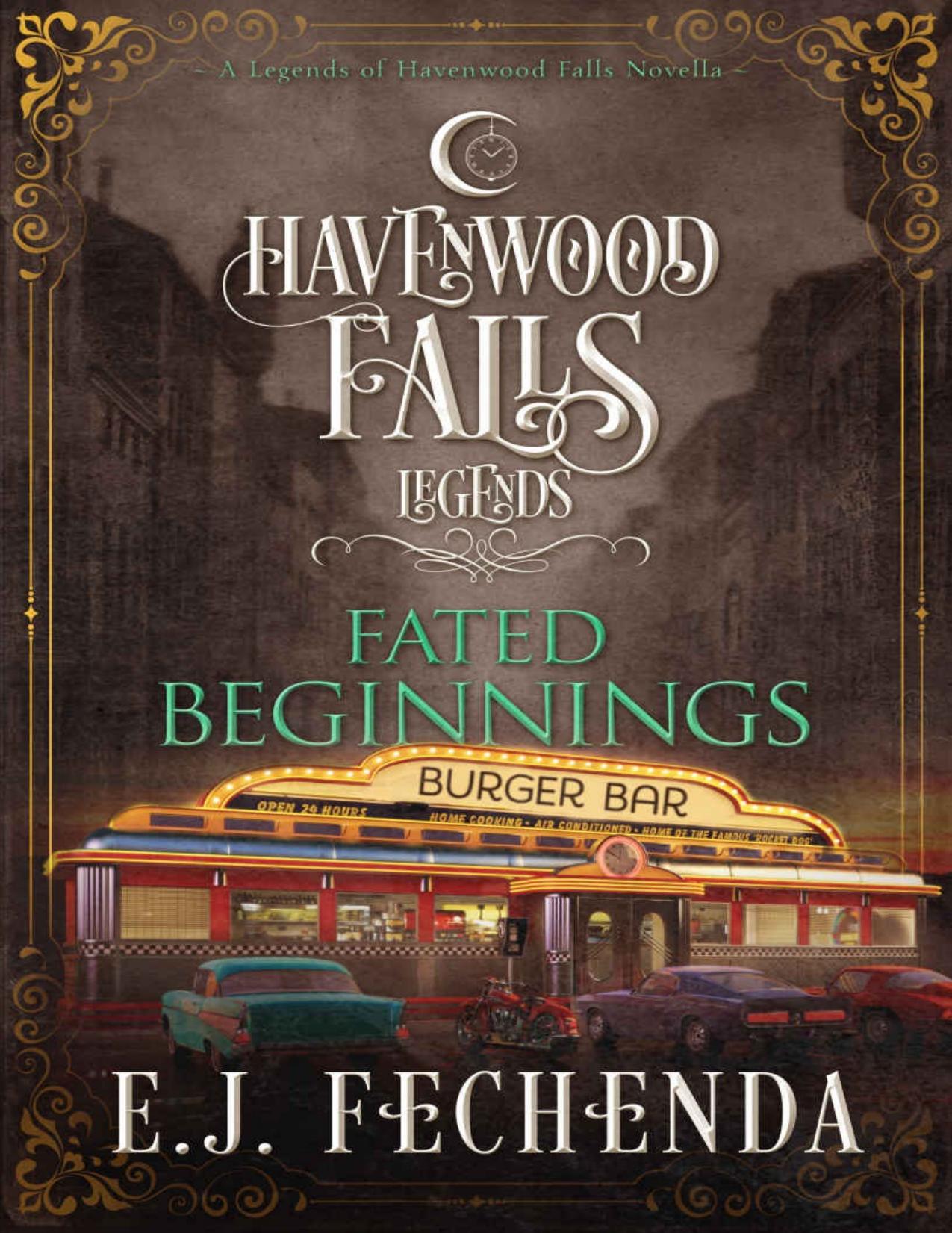 Fated Beginnings (Legends of Havenwood Falls Book 6)