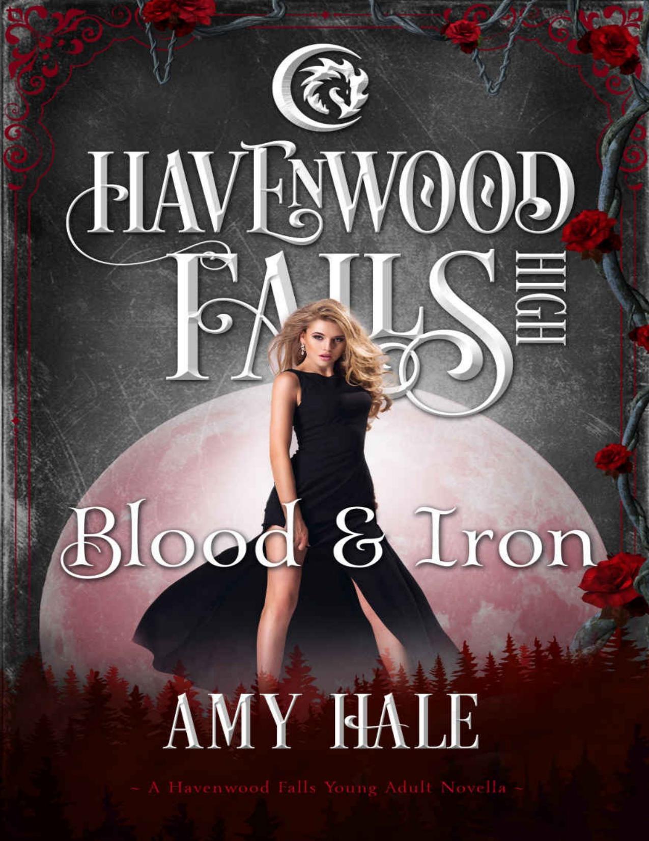 Blood & Iron (Havenwood Falls High Book 14)