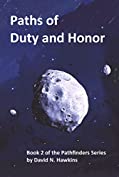 Paths of Duty and Honor: Book 2 of the Pathfinders Series