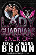 Lady Guardians: Back Off