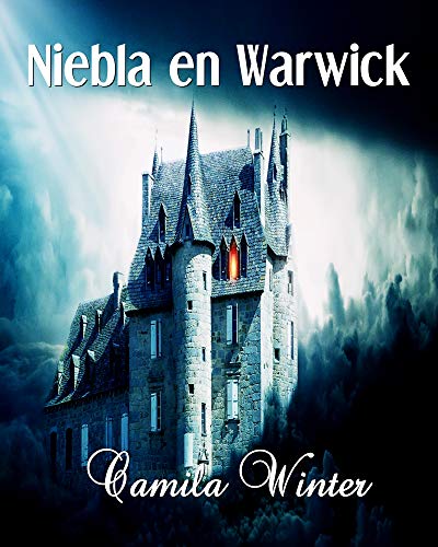 Niebla en Warwick (Regencia Oscura) (Spanish Edition)