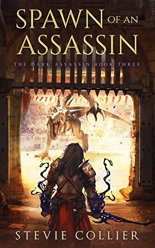 Spawn of an Assassin: The Dark Assassin Book Three