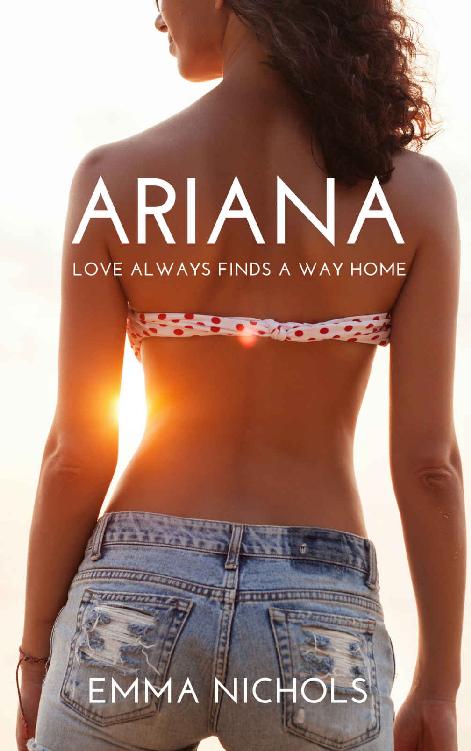 Ariana: Love always finds a way home