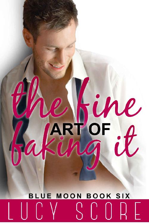 The Fine Art of Faking It: A Small Town Love Story (Blue Moon Book 6)