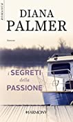 I segreti della passione: Harmony Romance (Italian Edition)