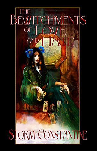 The Bewitchments of Love and Hate (The Wraeththu Chronicles Book 2)