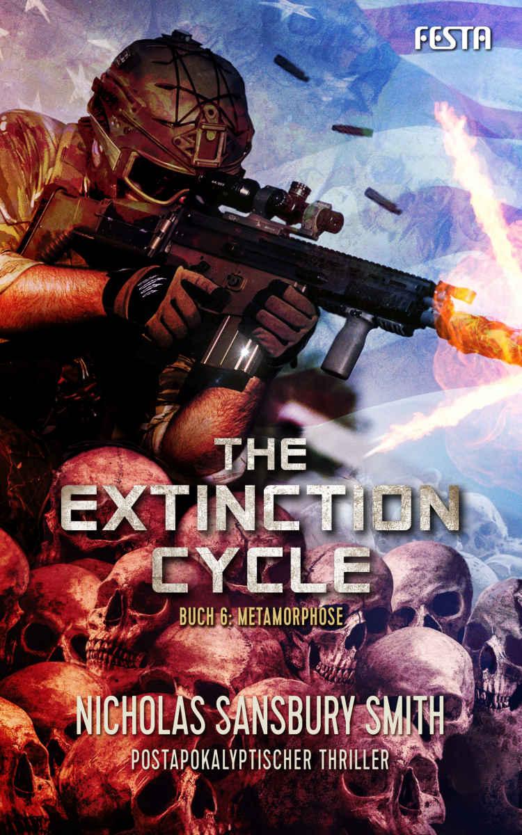 Nicholas Sansbury Smith - The Extinction Cycle Teil 6 - Metamorphose