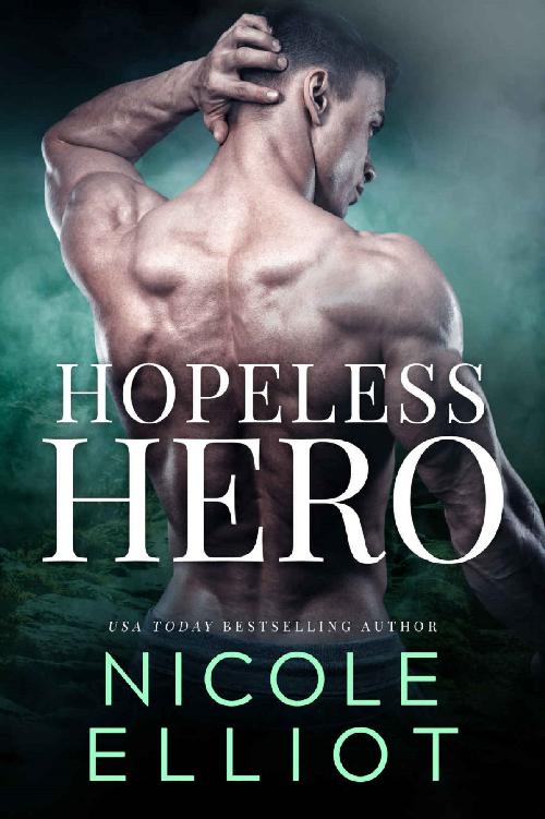 Hopeless Hero: A Bad Boy Military Romance (Savage Soliders Book 2)