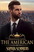 The American (Billionaire Royals Book 6)