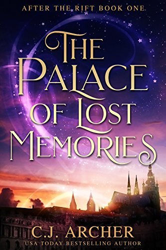 The Palace of Lost Memories (After the Rift Book 1)