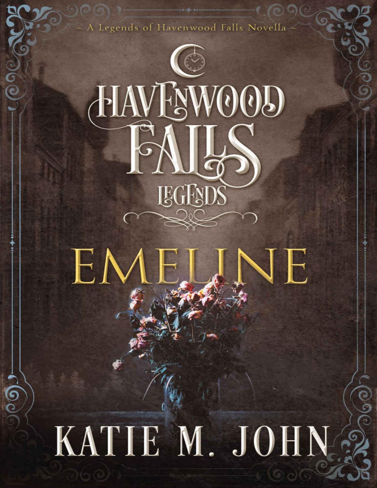 Emeline (Legends of Havenwood Falls Book 7)