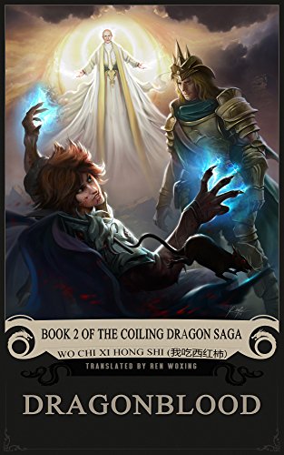 Dragonblood: Book 2 of the Coiling Dragon Saga