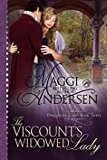 The Viscount's Widowed Lady: A Regency Historical Romance (Dangerous Lords Book 3)