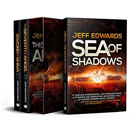 Jeff Edwards Military Thriller 3-Book Box Set (USS Towers Series): Sea of Shadows; The Seventh Angel; Sword of Shiva