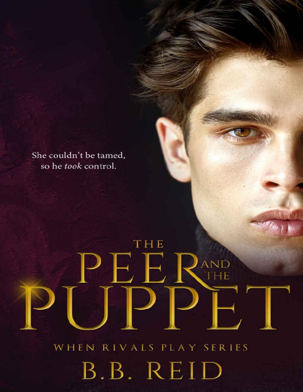 The Peer and the Puppet (When Rivals Play Book 1)