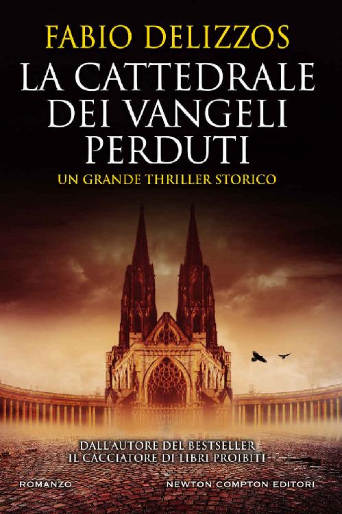 La cattedrale dei vangeli perduti