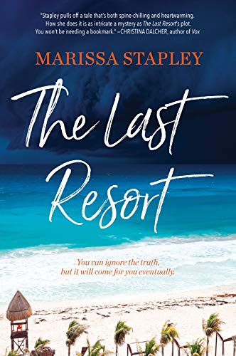 The Last Resort: A Novel