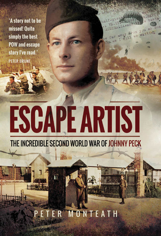 Escape Artist: The Incredible Second World War of Johnny Peck