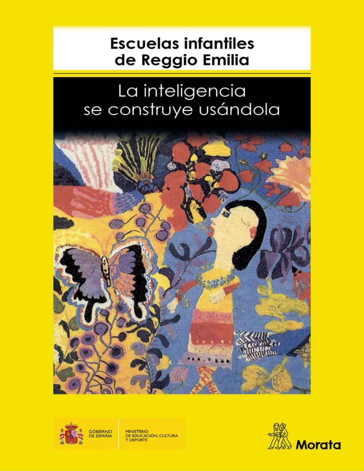 La inteligencia se construye usándola (Coedición Ministerio de Educación) (Spanish Edition)