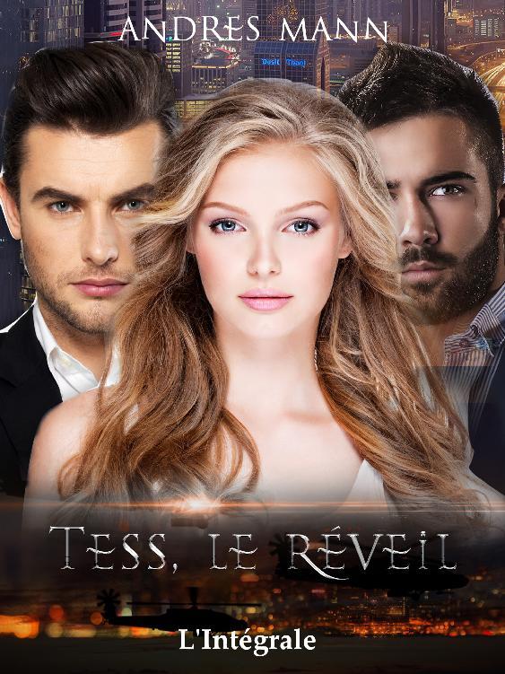 Tess, Le Réveil: L'Intégrale (French Edition)