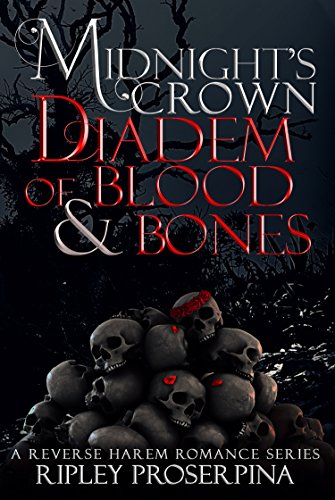 Diadem of Blood and Bones: Midnight's Crown, Book 3