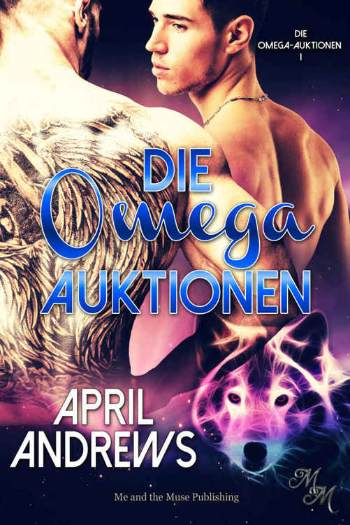 Die Omega-Auktionen (German Edition)