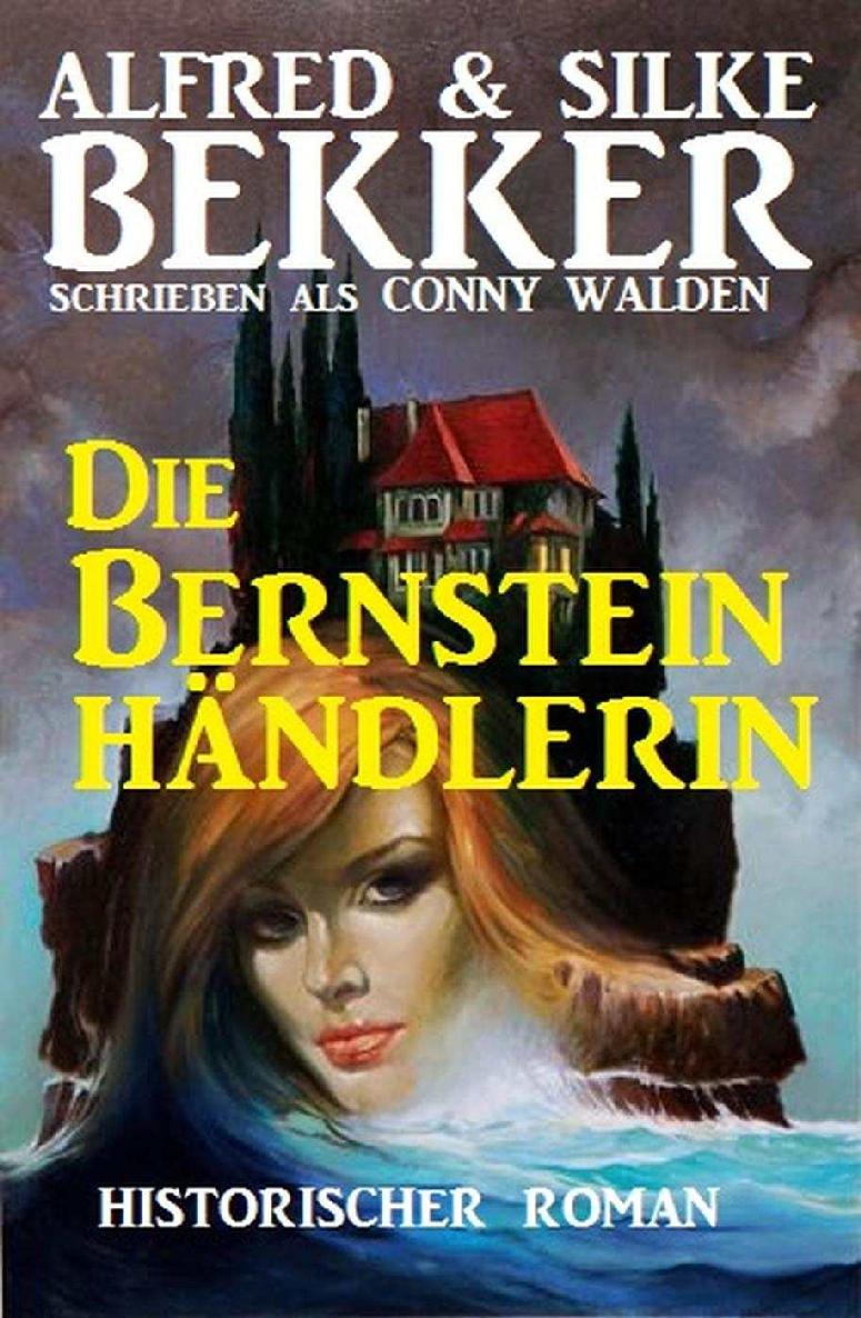 Die Bernsteinhändlerin (German Edition)