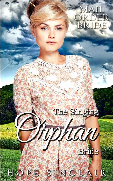 The Singing Orphan Bride (Mail Order Adventures 18)