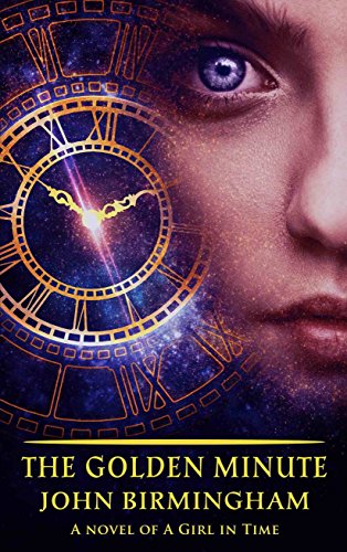 The Golden Minute: A Girl in Time Novel