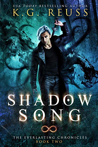 Shadow Song (The Everlasting Chronicles #2)