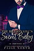 The Billionaire's Secret Baby (Part Four)