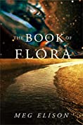 The Book of Flora (The Road to Nowhere 3)