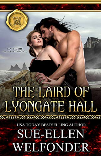 The Laird of Lyongate Hall: A Lyongate Hall Scottish Regency Romance