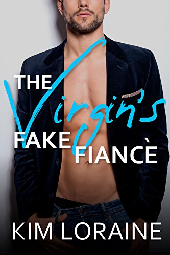 The Virgin's Fake Fiance (The Virgins Book 1)