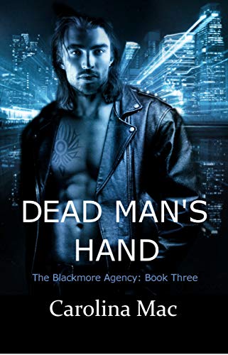 Dead Man's Hand (The Blackmore Agency Book 3)